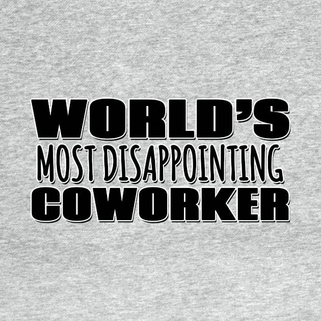 World's Most Disappointing Coworker by Mookle